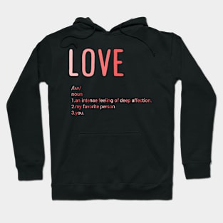 Love Slogan Definition romantic valentines Hoodie